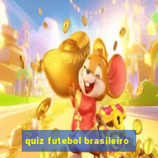 quiz futebol brasileiro